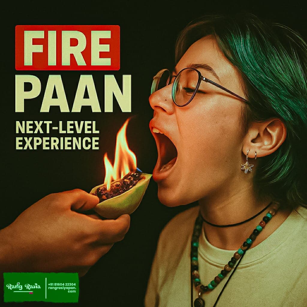 Fire Paan - Next Level Experience